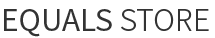 EQUALS STORE